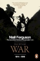 Niall Ferguson - The Pity of War - 9780140275230 - 9780140275230