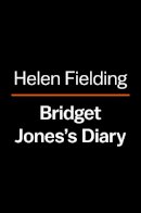 Helen Fielding - Bridget Jones´s Diary: A Novel - 9780140280098 - KHN0000164