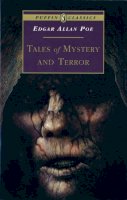 Edgar Allan Poe - Tales of Mystery and Terror - 9780140367201 - V9780140367201