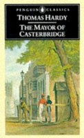 Thomas Hardy - The Mayor of Casterbridge - 9780140431254 - KMK0020355