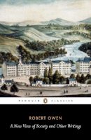 Gregory Claeys - A New View of Society and Other Writings (Penguin Classics) - 9780140433487 - V9780140433487
