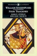 William Shakespeare - Four Tragedies - 9780140434583 - V9780140434583