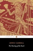 Lewis Carroll - The Hunting of the Snark : An Agony in Eight Fits (Penguin Classics) - 9780140434910 - V9780140434910