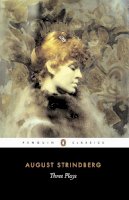 Strindberg  August - Three Plays - The Father, Miss Julia & Easter - 9780140440829 - V9780140440829