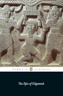 N.K. Sanders (trans) - The Epic of Gilgamesh: An English Verison with an Introduction - 9780140441000 - V9780140441000