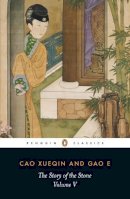 Cao Xueqin - The Story of the Stone - 9780140443721 - V9780140443721