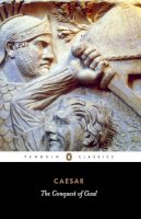 Julius Caesar - The Conquest of Gaul - 9780140444339 - 9780140444339