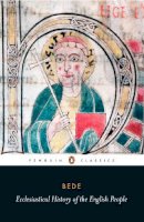 Bede - Ecclesiastical History of the English People - 9780140445657 - V9780140445657