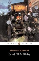 Anton Chekhov - Lady with the Little Dog and Other Stories, 1896-1904 (Penguin Classics) - 9780140447873 - 9780140447873