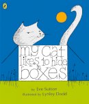 Eve Sutton - My Cat Likes to Hide in Boxes. Eve Sutton (Picture Puffins) - 9780140502428 - V9780140502428