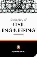 David Blockley - The New Penguin Dictionary of Civil Engineering - 9780140515268 - V9780140515268