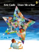 Eric Carle - Draw Me a Star - 9780140549270 - V9780140549270