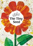 Eric Carle - Tiny Seed (Picture Puffin) - 9780140557138 - V9780140557138