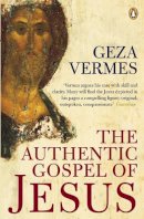 Dr Geza Vermes - The Authentic Gospel of Jesus - 9780141003603 - V9780141003603