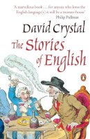 David Crystal - The Stories of English - 9780141015934 - V9780141015934