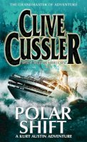 Clive Cusser - Polar Shift: A Kurt Austin Adventure -- 2007 publication - 9780141017723 - KMK0018492