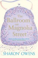 Sharon Owens - The Ballroom on Magnolia Street - 9780141018737 - KRS0004638