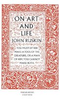 John Ruskin - On Art and Life - 9780141018959 - V9780141018959