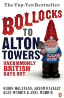 Alex Morris - Bollocks to Alton Towers - 9780141021201 - V9780141021201