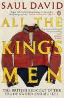 Saul David - All The King's Men - 9780141027937 - 9780141027937