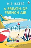 H. E. Bates - A Breath of French Air: Book 2 - 9780141029641 - V9780141029641