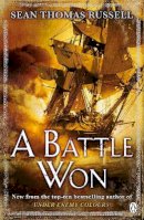 Sean Thomas Russell - A Battle Won: Charles Hayden Book 2 - 9780141033150 - V9780141033150