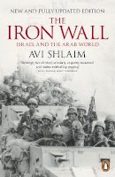 Avi Shlaim - The Iron Wall: Israel and the Arab World - 9780141033228 - 9780141033228
