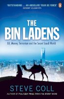 Steve Coll - The Bin Ladens: Oil, Money, Terrorism and the Secret Saudi World - 9780141036489 - V9780141036489