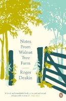 Roger Deakin - Notes from Walnut Tree Farm - 9780141039022 - V9780141039022