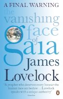 James Lovelock - The Vanishing Face of Gaia: A Final Warning - 9780141039251 - V9780141039251