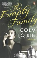 Colm Toibin - The Empty Family: Stories - 9780141041773 - V9780141041773