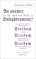 Immanuel Kant - An Answer to the Question: ´What is Enlightenment?´ - 9780141043883 - 9780141043883