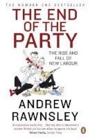 Andrew Rawnsley - The End of the Party - 9780141046143 - V9780141046143