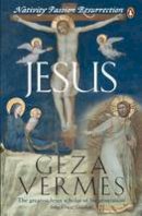 Geza Vermes - Jesus: Nativity - Passion - Resurrection - 9780141046228 - V9780141046228