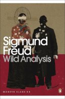Sigmund Freud - Wild Analysis - 9780141182421 - V9780141182421
