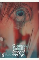 Georges Bataille - Story of the Eye - 9780141185385 - 9780141185385