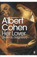 Albert Cohen - Her Lover - 9780141188300 - V9780141188300
