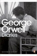 George Orwell - The Orwell Diaries - 9780141191546 - V9780141191546