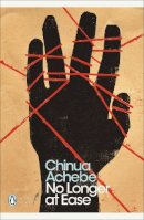 Chinua Achebe - No Longer at Ease - 9780141191553 - V9780141191553