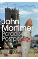 John Mortimer - Paradise Postponed - 9780141193397 - V9780141193397