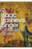 Isaac Bashevis Singer - Collected Stories - 9780141196770 - V9780141196770