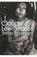 Claude Lévi-Strauss - Tristes Tropiques - 9780141197548 - V9780141197548