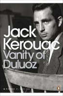 Jack Kerouac - Vanity of Duluoz - 9780141198217 - V9780141198217