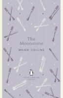 Wilkie Collins - The Moonstone - 9780141198873 - V9780141198873
