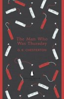 G K Chesterton - The Man Who Was Thursday - 9780141199771 - V9780141199771