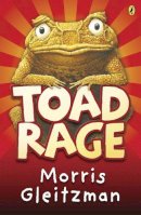 Morris Gleitzman - Toad Rage - 9780141306551 - V9780141306551