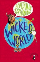 Benjamin Zephaniah - Wicked World! - 9780141306834 - 9780141306834