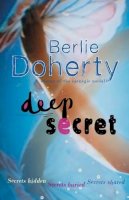 Berlie Doherty - Deep Secret - 9780141317403 - KSG0000929