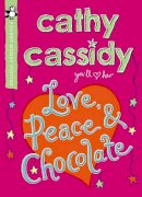 Cathy Cassidy - Love, Peace and Chocolate (Pocket Money Puffin) - 9780141330211 - KAK0010947