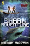 Anthony Mcgowan - Willard Price: Shark Adventure - 9780141339481 - V9780141339481